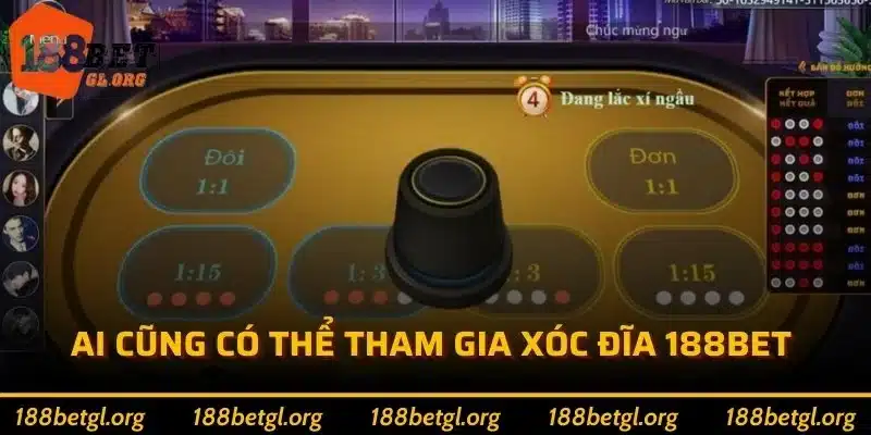 Ai cũng có thể tham gia Xóc đĩa 188bet 