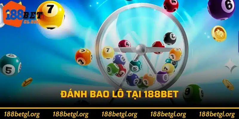 Đánh Bao lô tại 188Bet