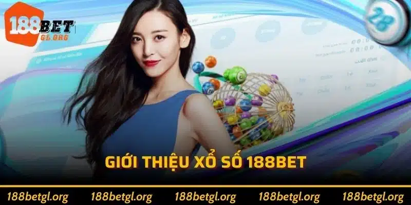 Giới thiệu Xổ số 188bet